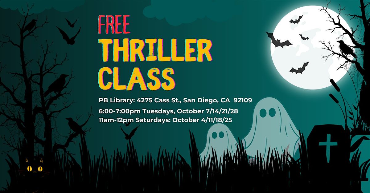 FREE Thriller Classes, PB Library
