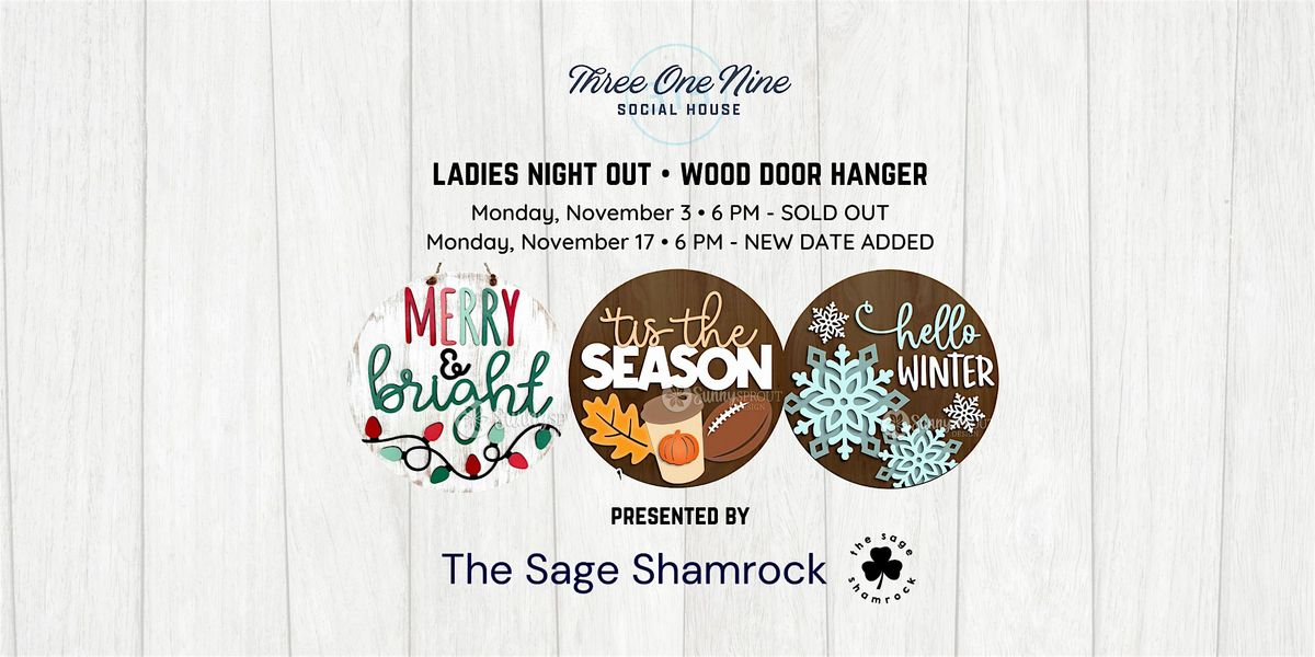 Ladies Night Out : Wooden Door Hanger (Second Date)