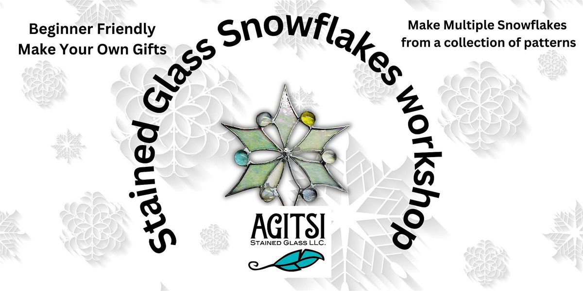 Stained Glass Snowflake Workshop