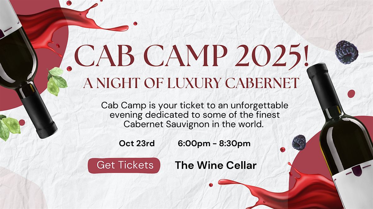 Cab Camp: A Night of Luxury Cabernet