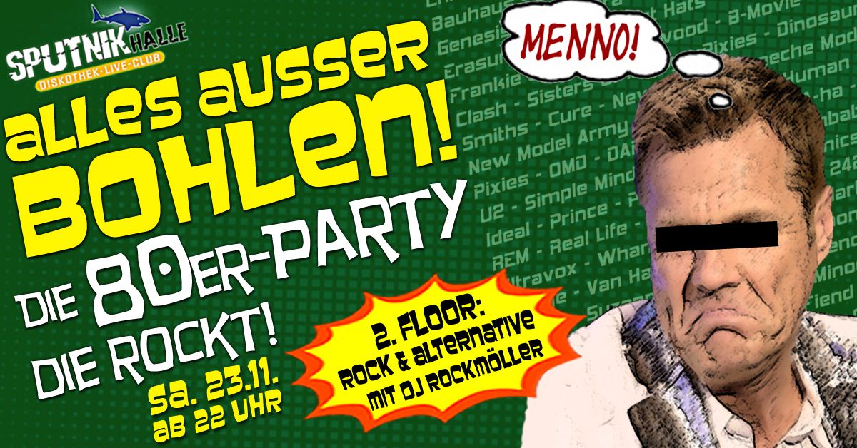 Alles au\u00dfer Bohlen! Die 80er-Party die rockt!