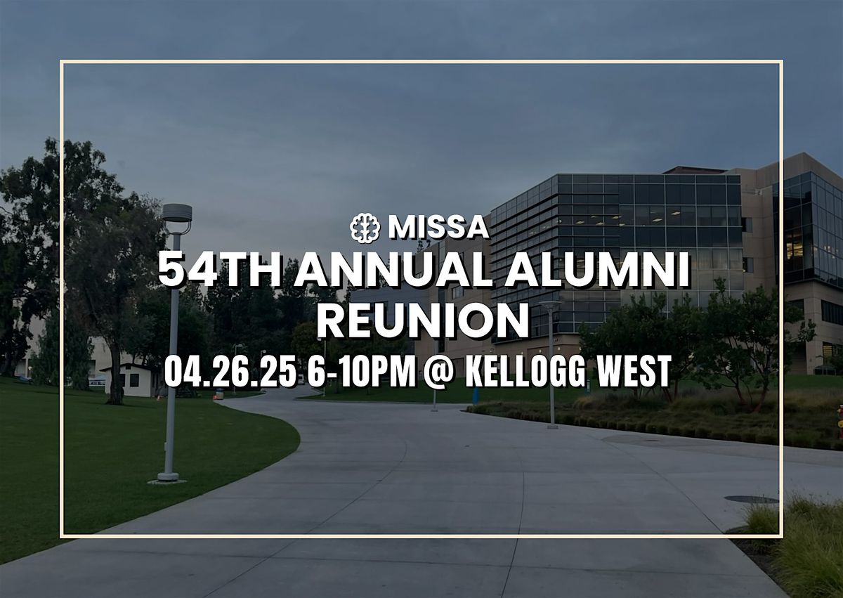 MISSA 54th Annual Alumni Reunion