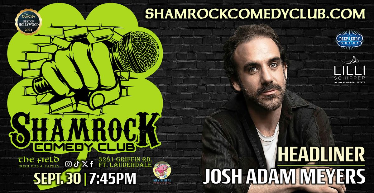 Josh Adam Meyers @ Shamrock Comedy Club