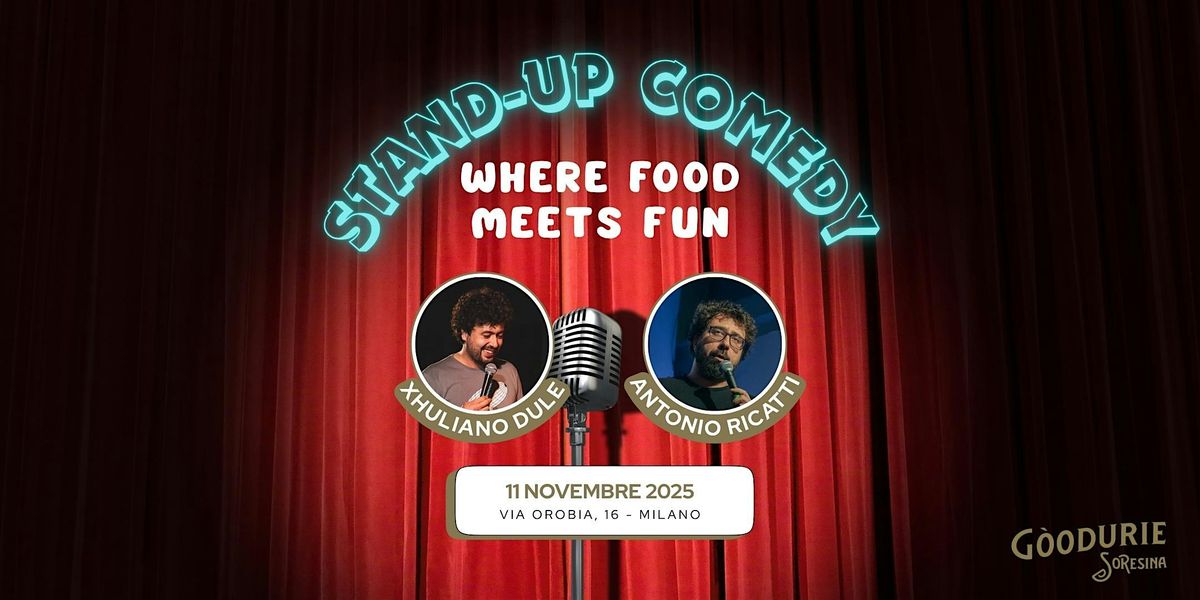 Stand-Up Comedy \u2022 Where Food meets Fun