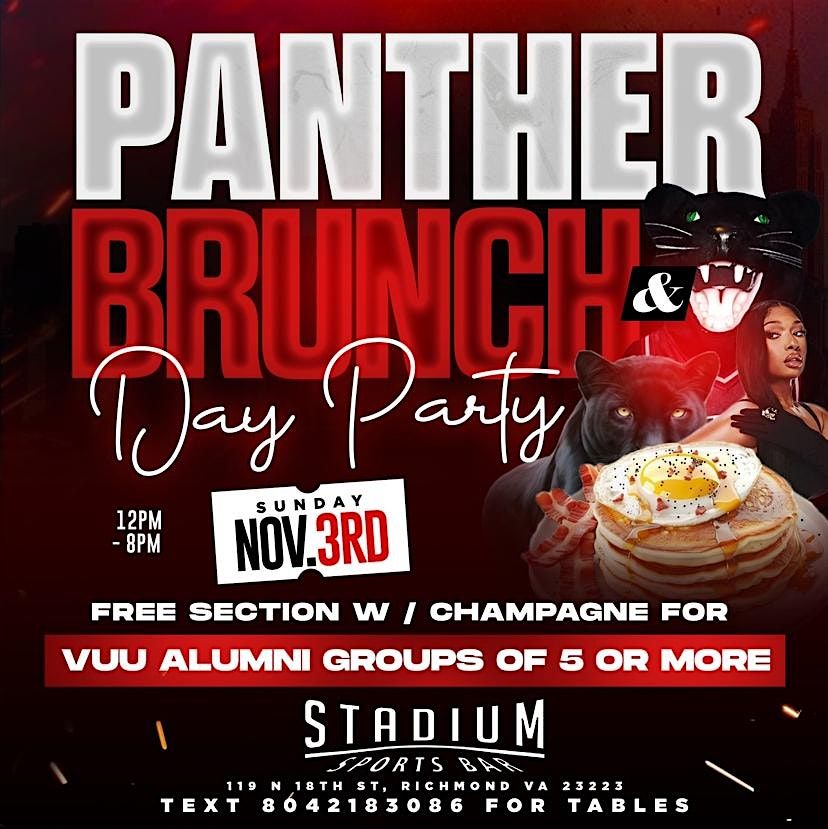 Panther Brunch & Day Party~ At Stadium SUN 11.03.24