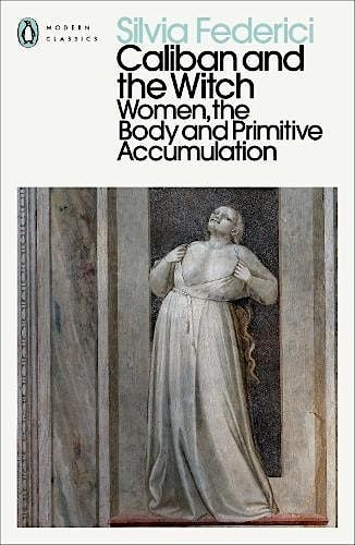 Edinburgh Socialist Feminist Bookclub: Caliban and the Witch