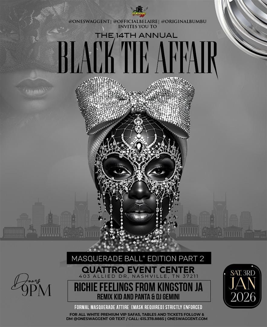 The 14th Annual Black Tie Affair [MasQuerade Edition]