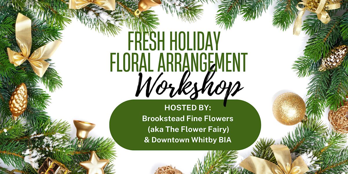 Fresh Holiday Floral Arrangement Workshop