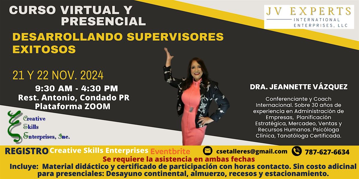 Nov. 2024  Curso Presencial y Virtual: Desarrollando Supervisores Exitosos