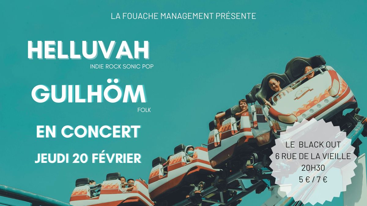 Helluvah + Guilh\u00f6m en concert au Black out (Montpellier)