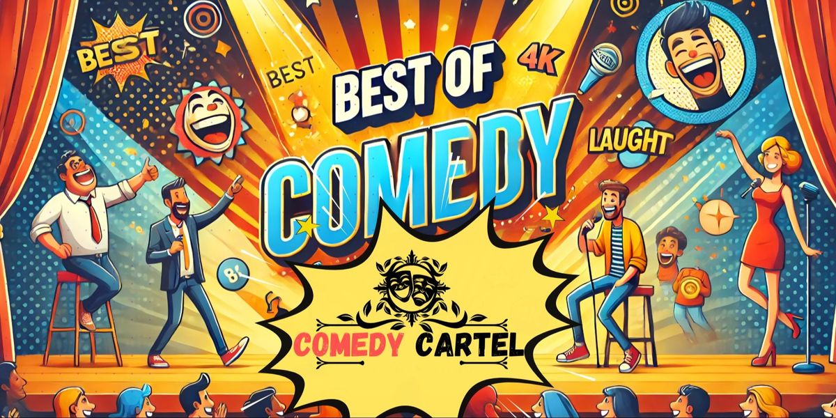 Best of Comedy - By Comedy Cartel