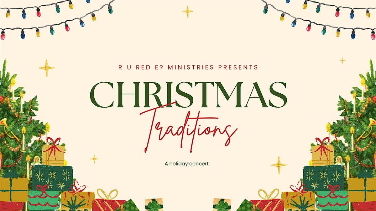 Christmas Traditions Concert