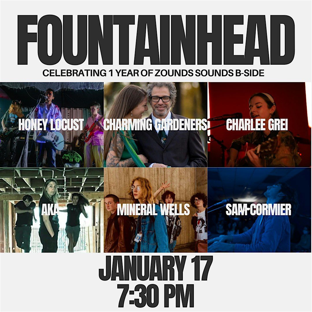 FOUNTAINHEAD: Zounds Sounds B-Side 1-Year Anniversary Show