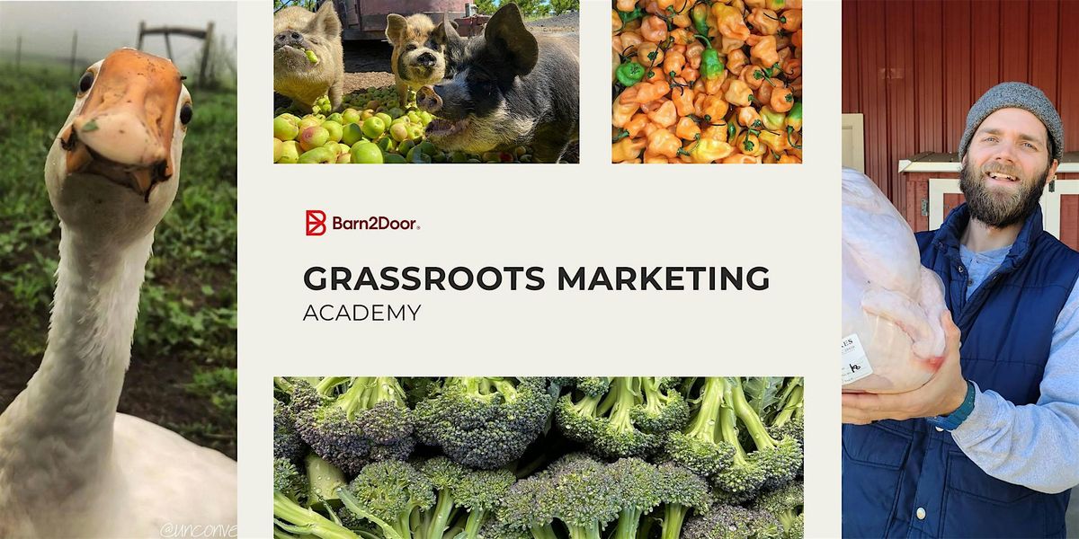 Barn2Door Academy: Grassroots Marketing (January 2025)