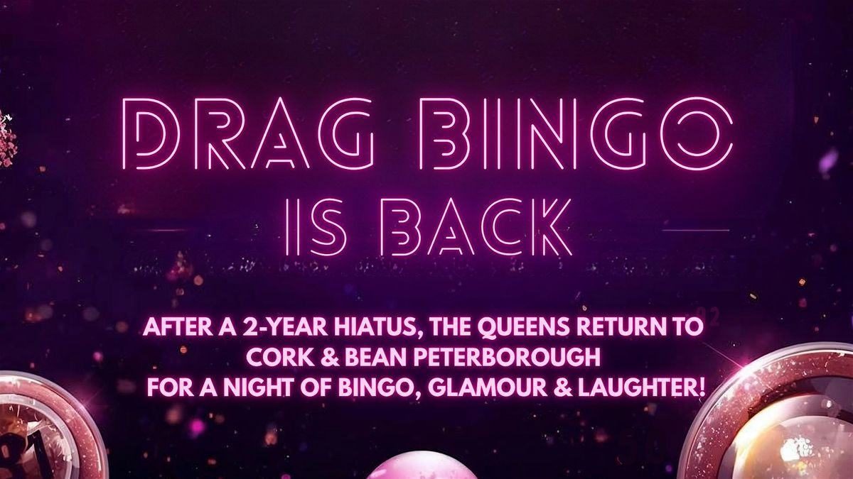 Drag Bingo at Cork and Bean Peterborough