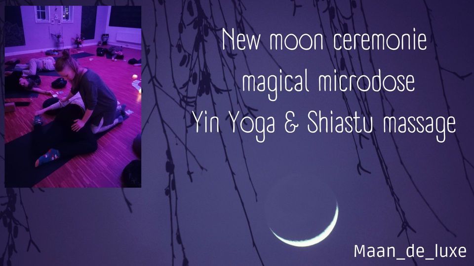 New moon ceremonie met magical microdose, Yin Yoga & Shiatsu massage (exclusief met 4 deelnemers)