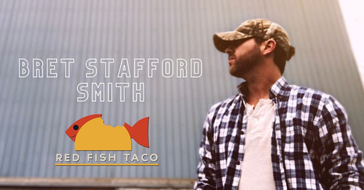 Brett Stafford Smith Live @ Red Fish Taco on 30A