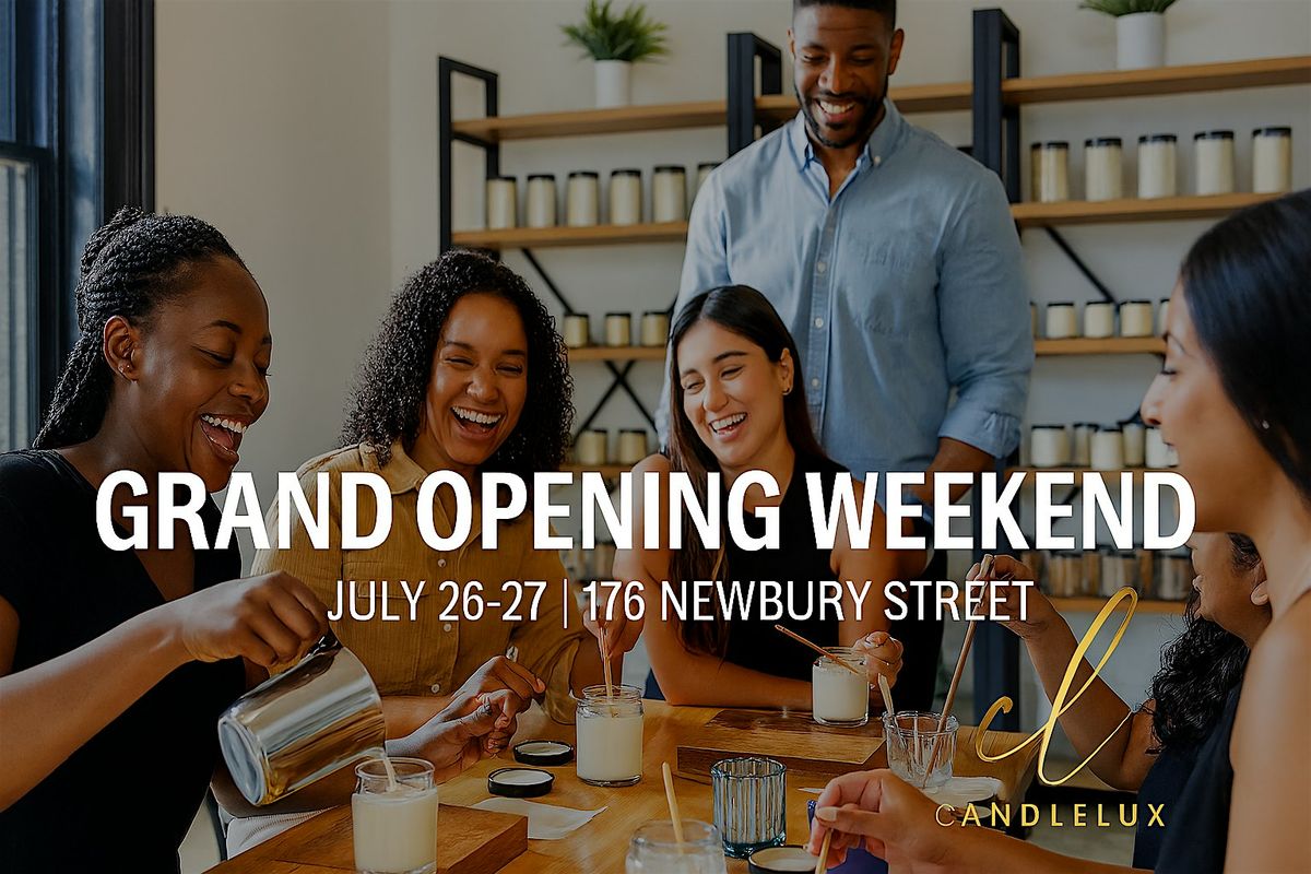 CandleLux Grand Opening Weekend: Sip, Smell & Celebrate on Newbury Street