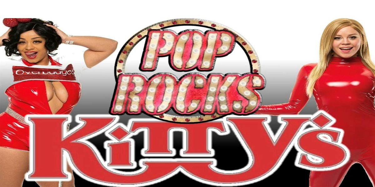 PopROCKS at Miss Kittys