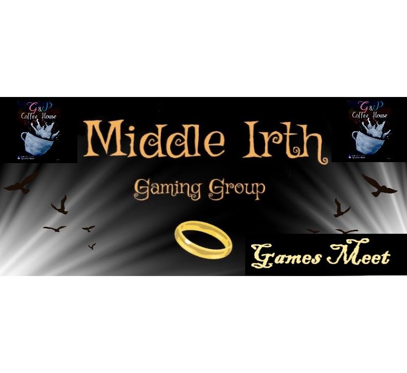 Middle Irth Games Evening at G&P Coffee House