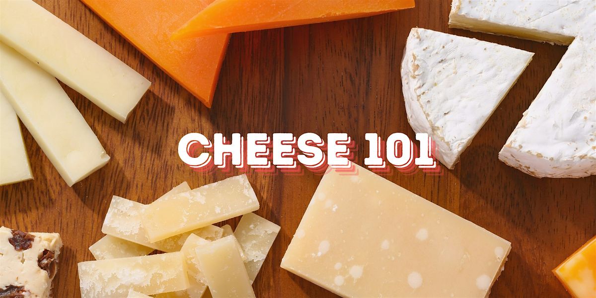 October Cheese 101 with Shea Cheese