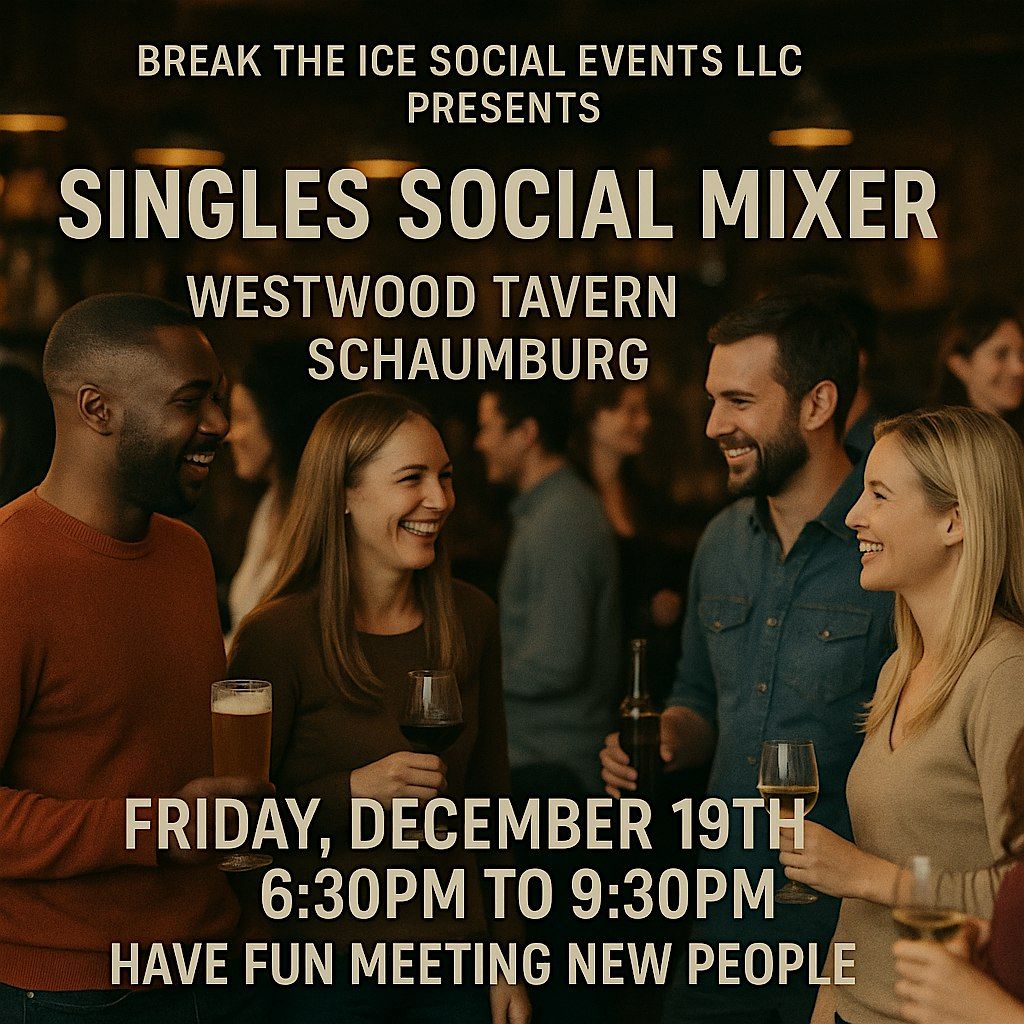 Singles Social Mixer Schaumburg Westwood Tavern