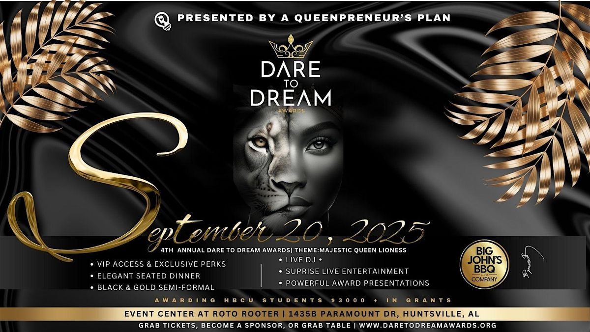 4th Annual Dare to Dream Awards: Majestic Queen Lioness