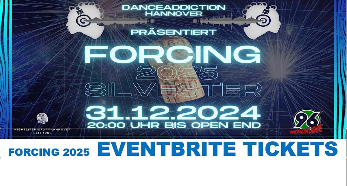 FORCING 2025 Nordkurve Hannover 20:00 h - Open End