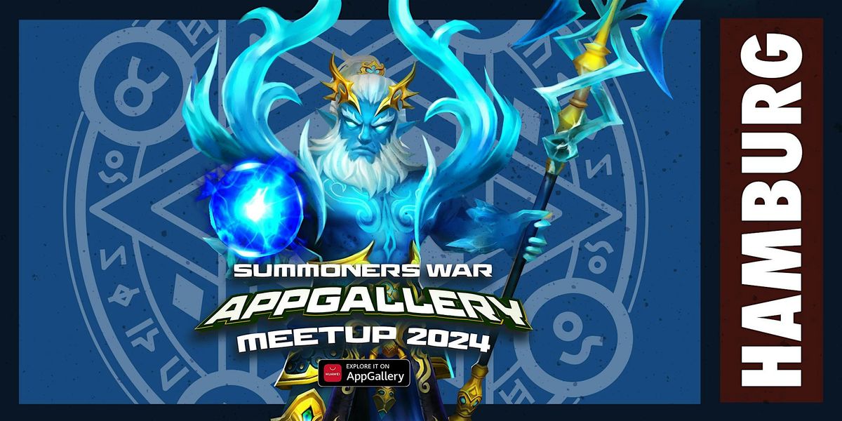 Summoners War X AppGallery - Meetup 2024 - Hamburg