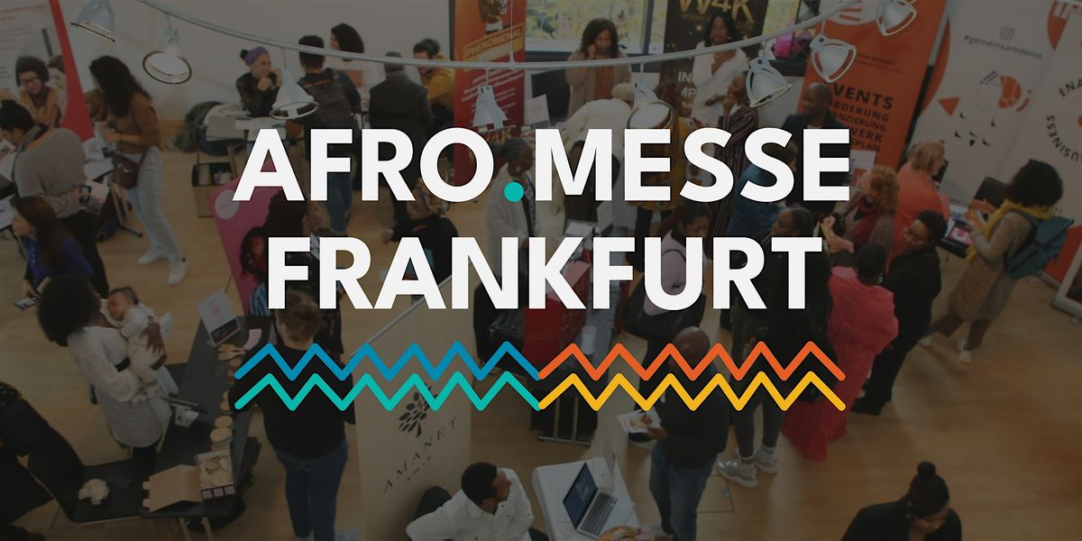 AFRO.MESSE Frankfurt 2025