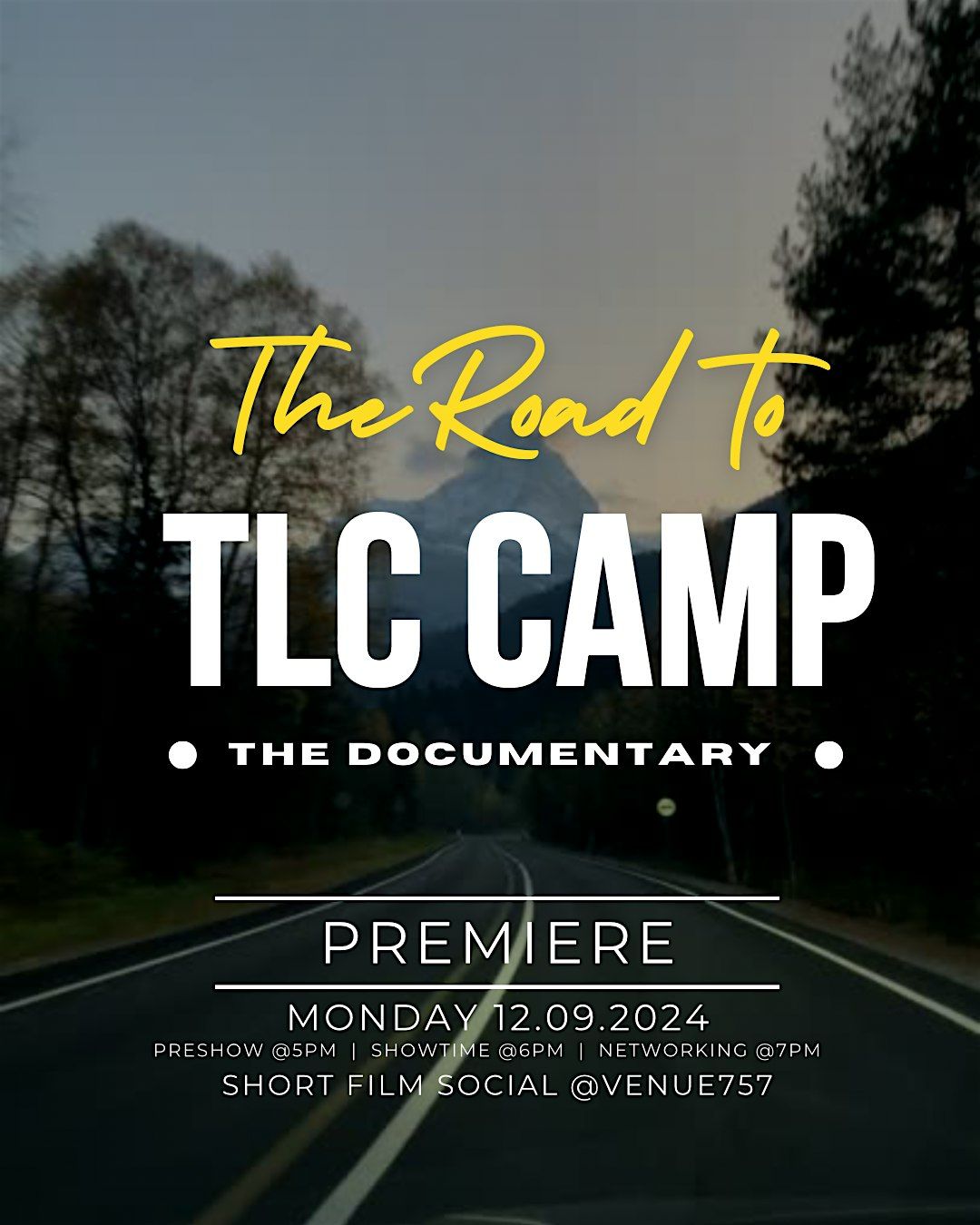 The Premiere of  TLC Camp: The Documentary