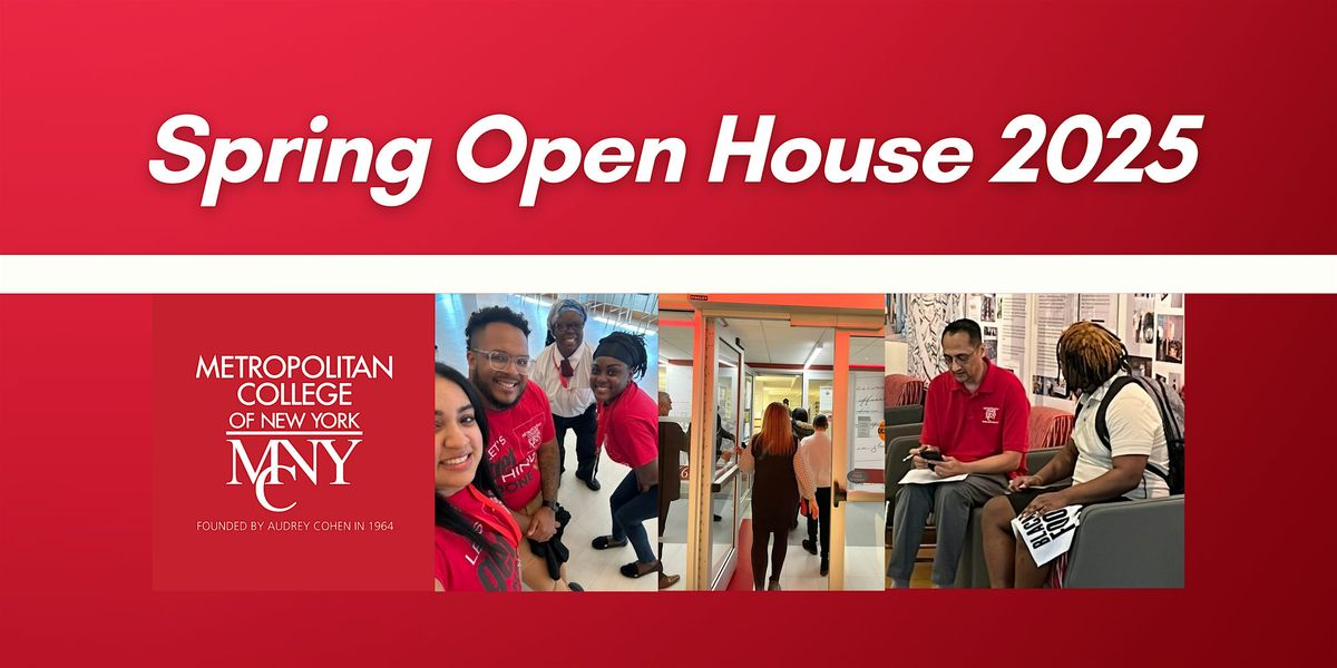 Metropolitan College of New York (MCNY) Spring 2025 Open House