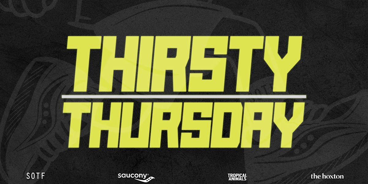 THIRSTY THURSDAY #5