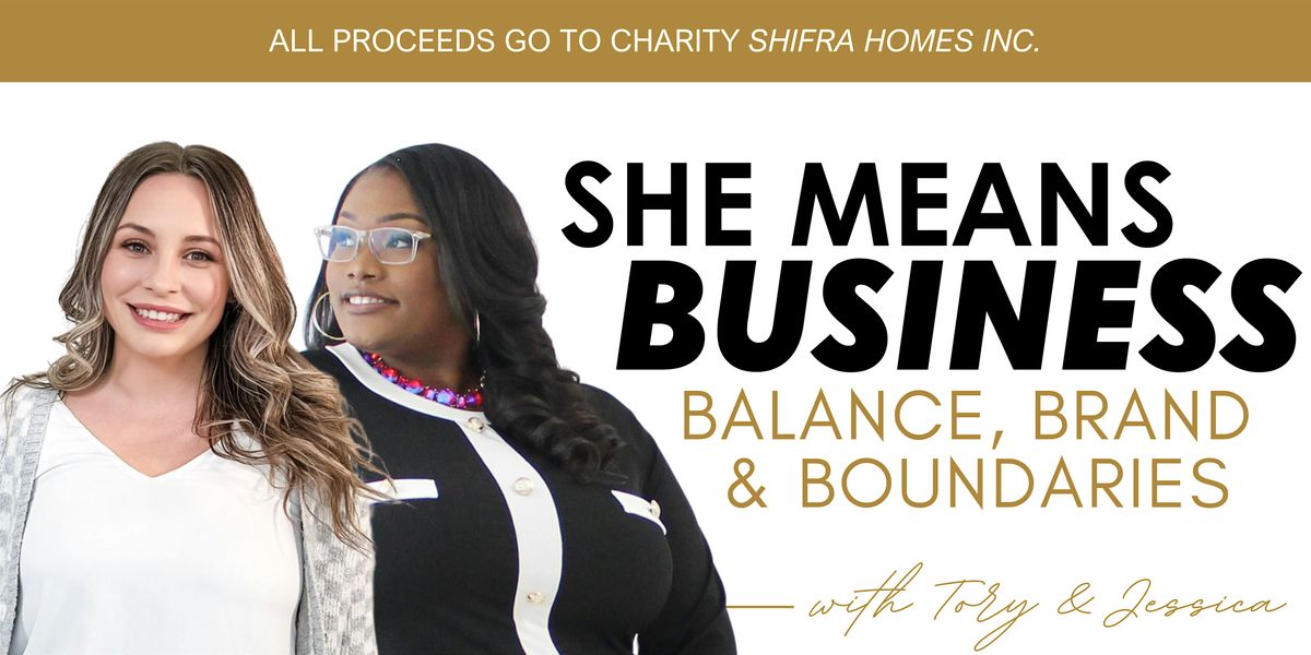 She Means Business - Brand & Balance