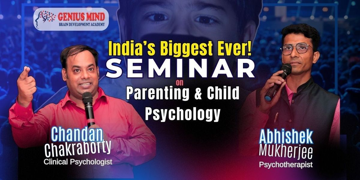 Parenting and Child Psychology Seminar in Kolkata