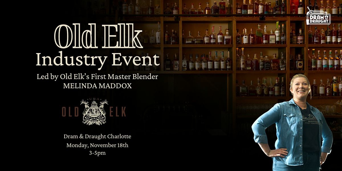 CLT Industry Event with Old Elk & Melinda Maddox