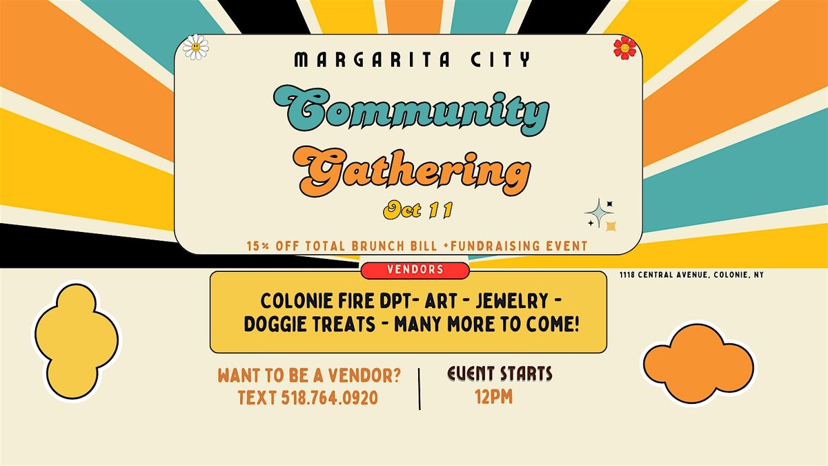 Margarita City Community Gathering