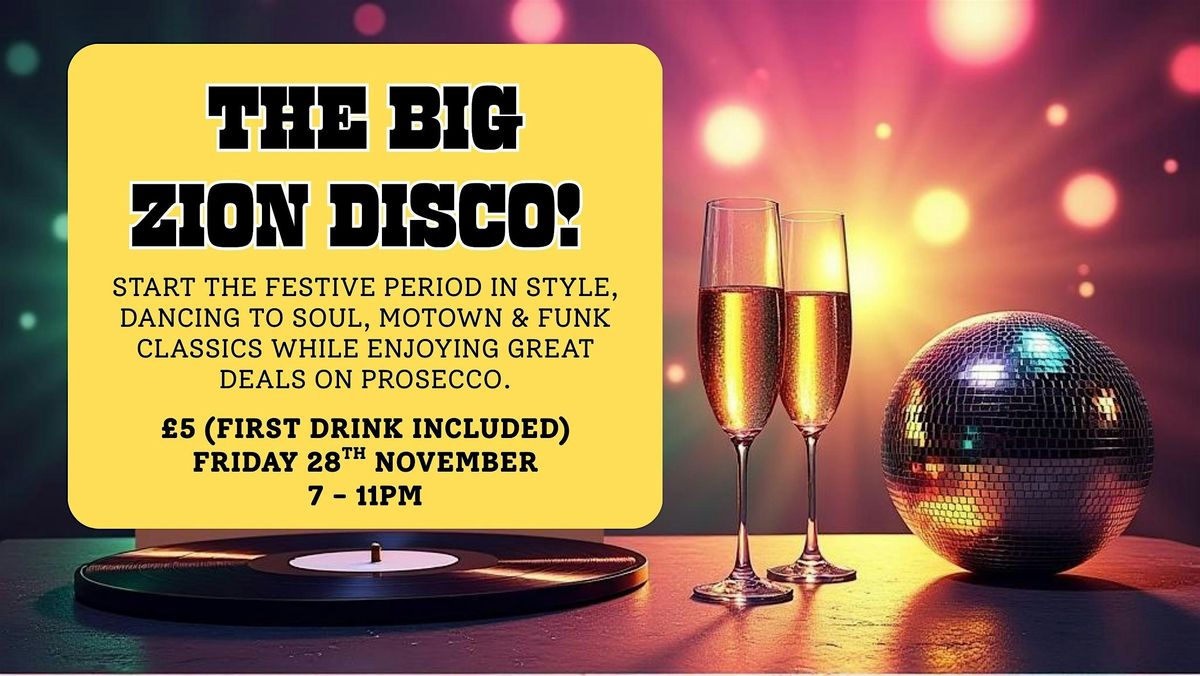 The Big Zion DISCO!