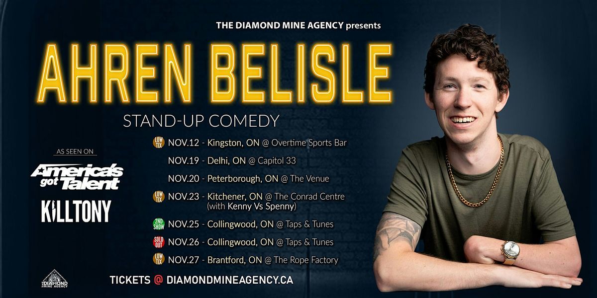 Ahren Belisle (AGT \/ K*ll Tony) Live In Collingwood ON (2nd Show)