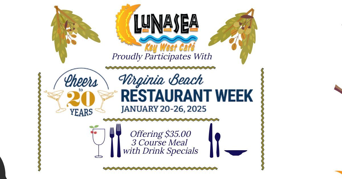 Lunasea participates with Virginia Beach Restaurant Week.