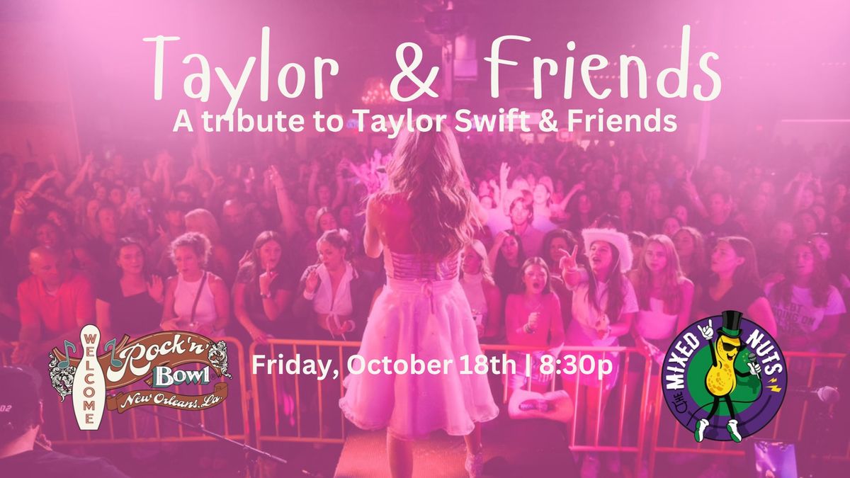 Taylor & Friends | Rock'n'Bowl\u00ae New Orleans