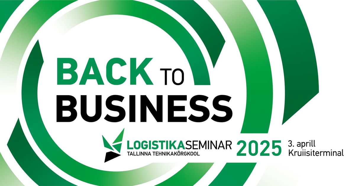 DPD Eesti esitleb: Logistikaseminar 2025: Back to Business