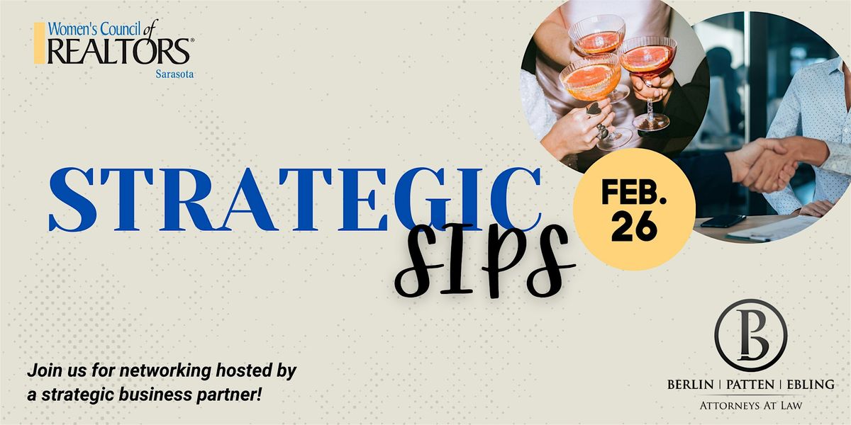 Strategic Sips: Hosted by Berlin Patten Ebling