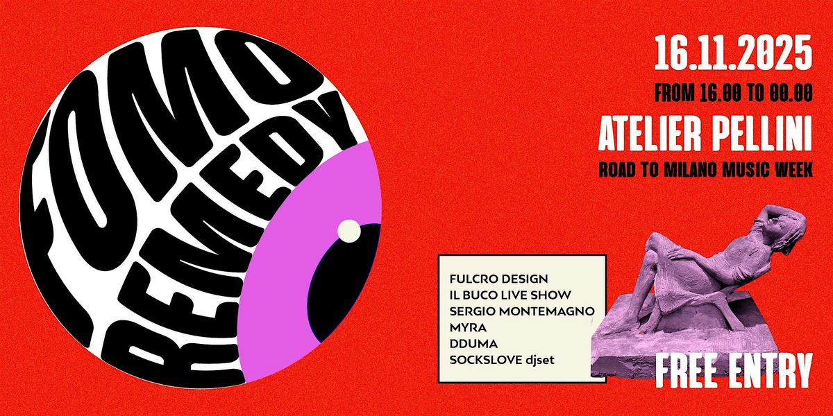 Fomo remedy - Road to Milano Music week 25