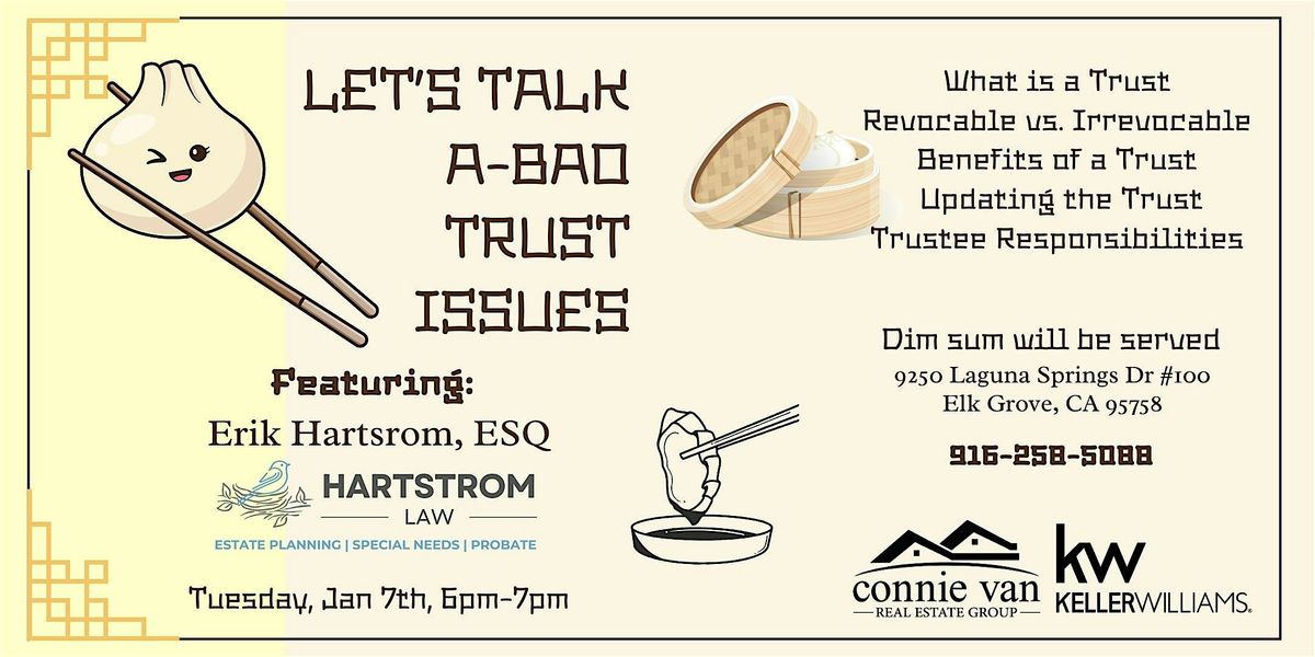 Let's Talk A-Bao Trust Issues - Living Trust Seminar