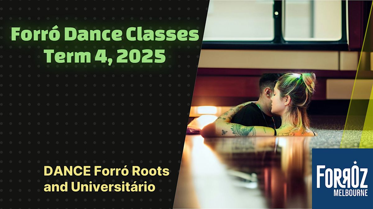 Forr\u00f3 Dance Classes - Term 4, 2025
