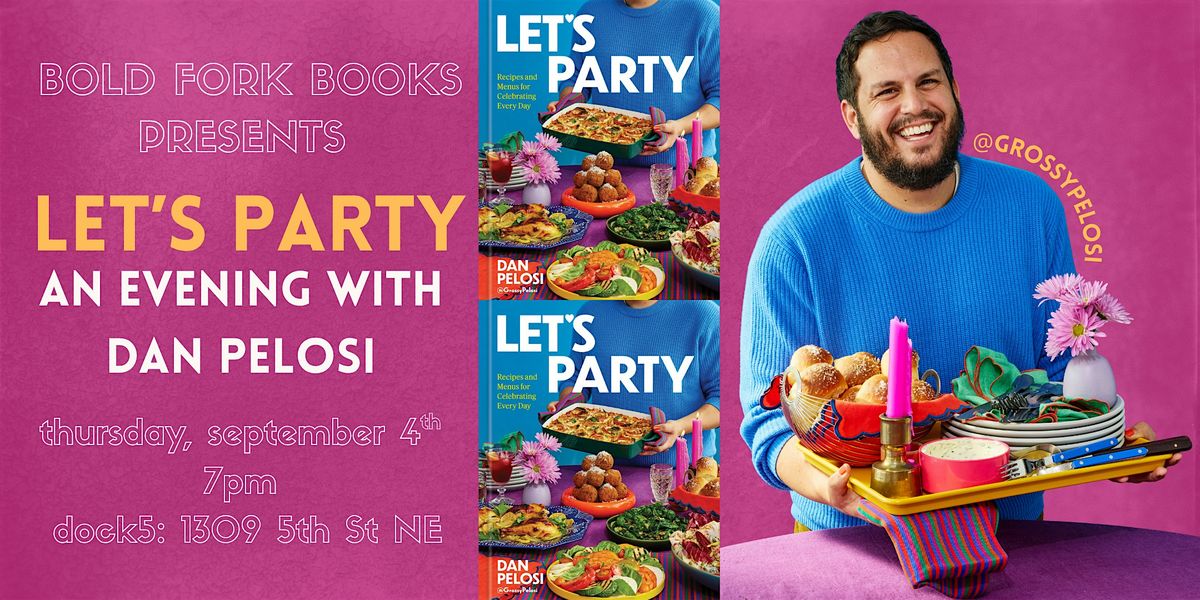 An Evening with Dan Pelosi for LET'S PARTY!