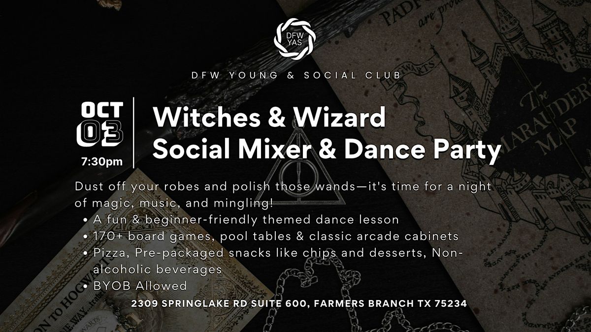 Witches & Wizards Social Mixer and Dance Party