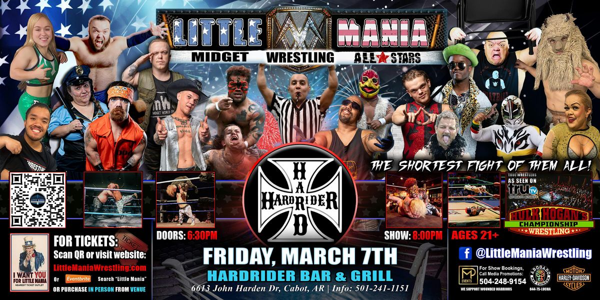 Cabot, AR - Little Mania Midget Wrestling @ Hardrider Bar & Grill