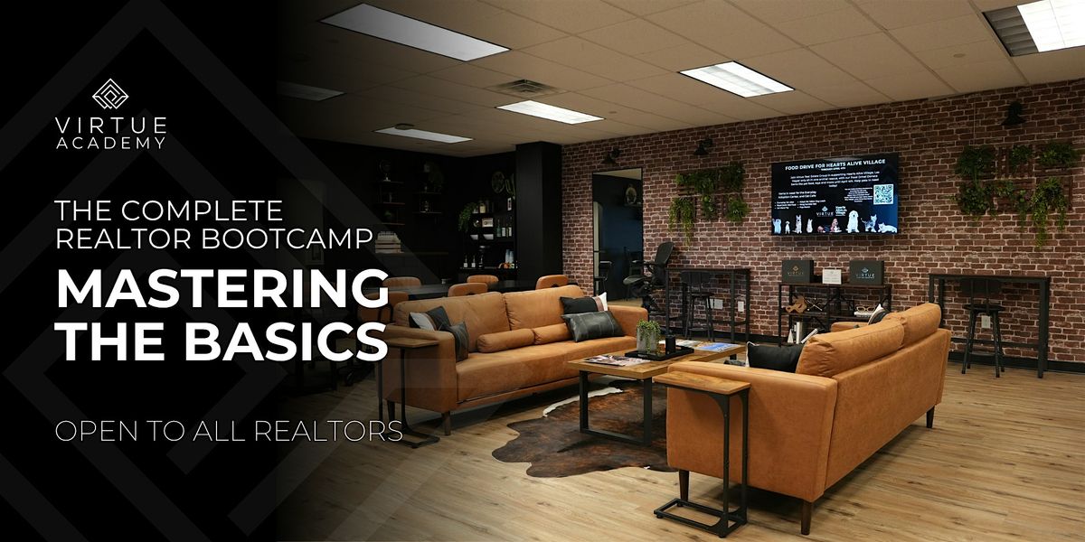 REALTOR\u00ae Bootcamp | Mastering the Basics